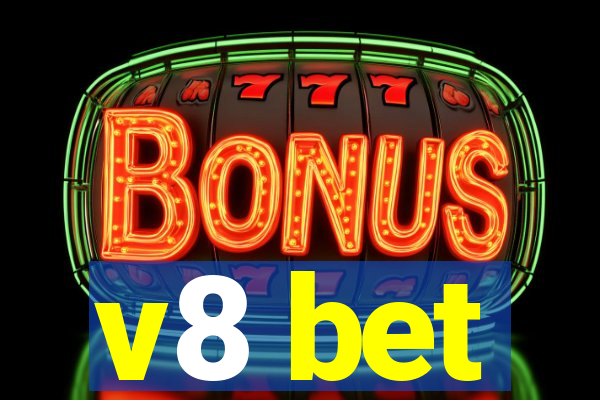 v8 bet